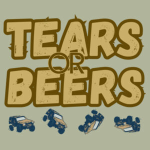 Tears or Beers - AS Colour Mens Block T shirt Design