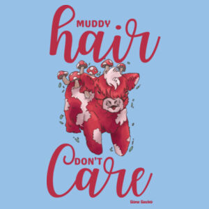 Muddy Hair Dont Care - AS Colour Kids Youth T shirt Design