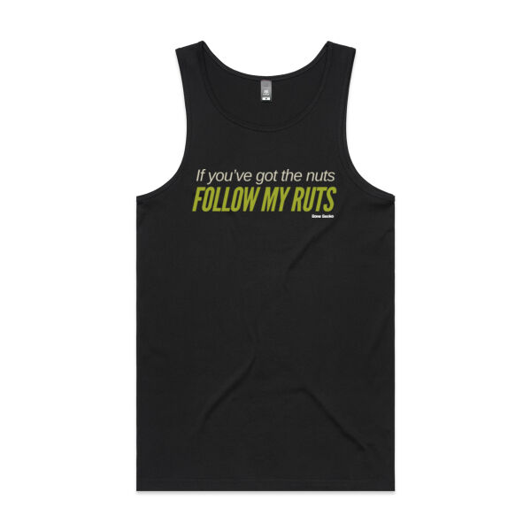 If you've got the nuts, follow my ruts.  - AS Colour Mens Lowdown Singlet Thumbnail