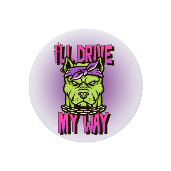 I'll Drive My Way  - Coaster - Round Ceramic Thumbnail