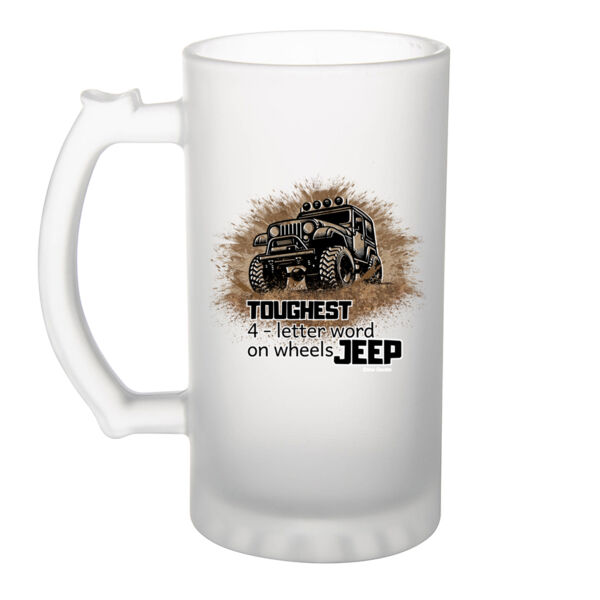 Toughest 4 - letter word on wheels JEEP - Frosted Glass Beer Mug Thumbnail
