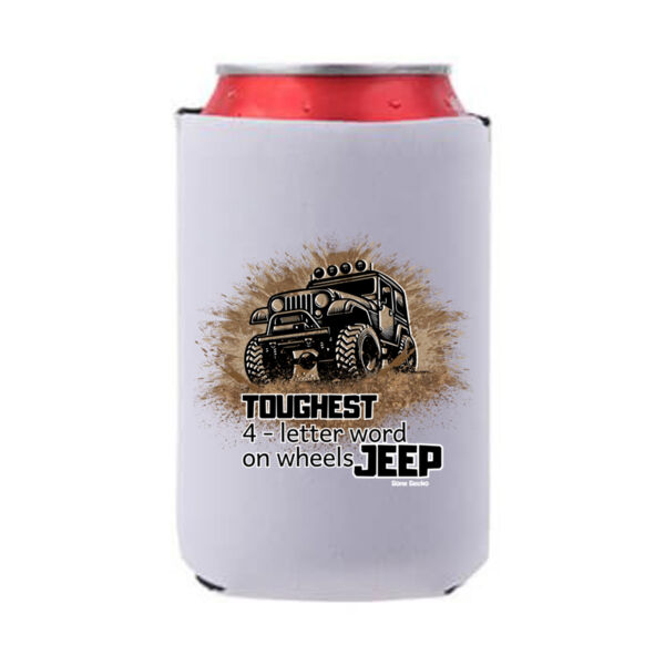 Toughest 4 - letter word on wheels JEEP - Can Cooler Thumbnail