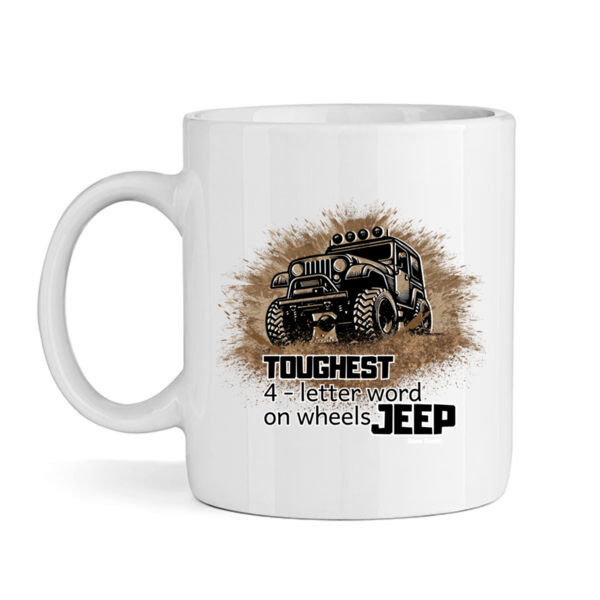 Toughest 4 - letter word on wheels JEEP - Mug Thumbnail
